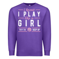 Purple basketball gifts for girls i know i play like a girl try to keep up in Premium Sweatshirt - linhVisuals