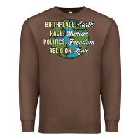 Chestnut birthplace earth race human politics freedom religion love equality al Premium Sweatshirt - linhVisuals