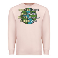 Pale Pink birthplace earth race human politics freedom religion love equality al Premium Sweatshirt - linhVisuals