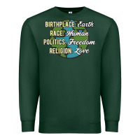 Sports Green birthplace earth race human politics freedom religion love equality al Premium Sweatshirt - linhVisuals