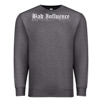 Charcoal Heather bad influence funny Premium Sweatshirt - linhVisuals