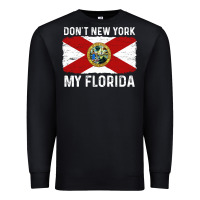 Black don't new york my florida vintage flag funny saying gift Premium Sweatshirt - linhVisuals