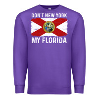 Purple don't new york my florida vintage flag funny saying gift Premium Sweatshirt - linhVisuals