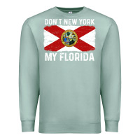 Seafoam don't new york my florida vintage flag funny saying gift Premium Sweatshirt - linhVisuals