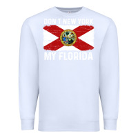 White don't new york my florida vintage flag funny saying gift Premium Sweatshirt - linhVisuals
