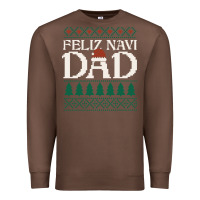 Chestnut feliz navi dad ugly christmas sweater funny spanish xmas pun gift for Premium Sweatshirt - linhVisuals