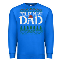 True Royal feliz navi dad ugly christmas sweater funny spanish xmas pun gift for Premium Sweatshirt - linhVisuals