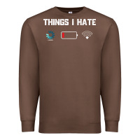 Chestnut funny things i hate low battery and wifi connection Premium Sweatshirt - linhVisuals