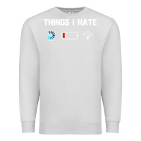 Dove Grey funny things i hate low battery and wifi connection Premium Sweatshirt - linhVisuals