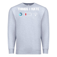 Heather Grey funny things i hate low battery and wifi connection Premium Sweatshirt - linhVisuals