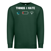 Sports Green funny things i hate low battery and wifi connection Premium Sweatshirt - linhVisuals