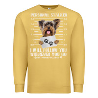 Antique Gold funny yorkie personal stalker yorkshire terrier  dog i will follow you Premium Sweatshirt - linhVisuals