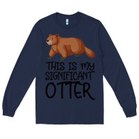 Navy this is my significant otter Long Sleeve Tee - Bettercallsaul