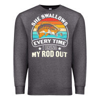 Charcoal Heather she swallows every time i bring my rod t  shirt she swallows every tim Premium Sweatshirt - linhVisuals