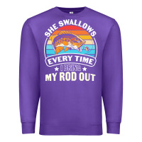Purple she swallows every time i bring my rod t  shirt she swallows every tim Premium Sweatshirt - linhVisuals
