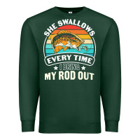 Sports Green she swallows every time i bring my rod t  shirt she swallows every tim Premium Sweatshirt - linhVisuals