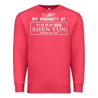 Cardinal i lost my virginity at shen yun 2022   t shirt Premium Sweatshirt - linhVisuals