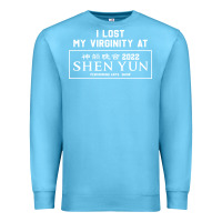 Ocean Blue i lost my virginity at shen yun 2022   t shirt Premium Sweatshirt - linhVisuals