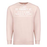 Pale Pink i lost my virginity at shen yun 2022   t shirt Premium Sweatshirt - linhVisuals