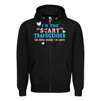 Black im scary transgender the media warned you about Zipper Hoodie - JahusDesignShop