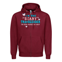 Burgundy im scary transgender the media warned you about Zipper Hoodie - JahusDesignShop
