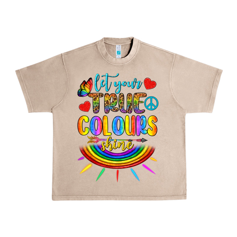 Let Your True Colours Shine Urban Heavy Tee by BundleAndBundleShop | Teevron