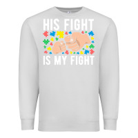 Dove Grey his fight is my fight autism dad mom fist bump cute supportive awarene Premium Sweatshirt - linhVisuals