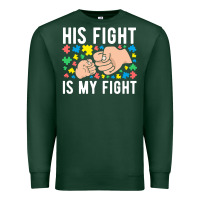 Sports Green his fight is my fight autism dad mom fist bump cute supportive awarene Premium Sweatshirt - linhVisuals