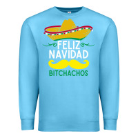 Ocean Blue mexicans say feliz navidad bitchahos funny merry christmas sombrero Premium Sweatshirt - linhVisuals