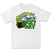 Have A Lucky Day Premium Tee | Teevron