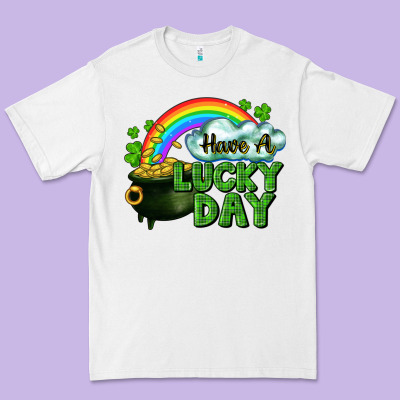 Have A Lucky Day Premium Tee Designed By Cowgirlartshop