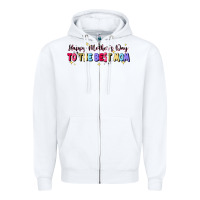 White happy mother's to the best mom Zipper Hoodie - JahusDesignShop