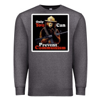 Charcoal Heather only you can prevent communism Premium Sweatshirt - linhVisuals