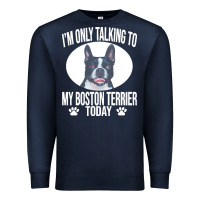 Navy boston terrier t  shirtfunny boston terrier dog gift i m only talking Premium Sweatshirt - linhVisuals
