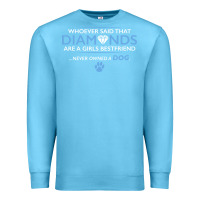 Ocean Blue whoever said that diamonds are a girls best friend never owned a dog Premium Sweatshirt - linhVisuals