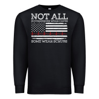 Black nurses not all superheroes wear caps some wear scrubs nurse supportive Premium Sweatshirt - linhVisuals