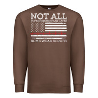 Chestnut nurses not all superheroes wear caps some wear scrubs nurse supportive Premium Sweatshirt - linhVisuals