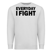 Dove Grey everyday i fight Premium Sweatshirt - linhVisuals