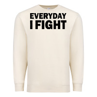 Sandshell everyday i fight Premium Sweatshirt - linhVisuals