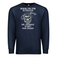 Navy military mr grenade is not our friend Premium Sweatshirt - linhVisuals