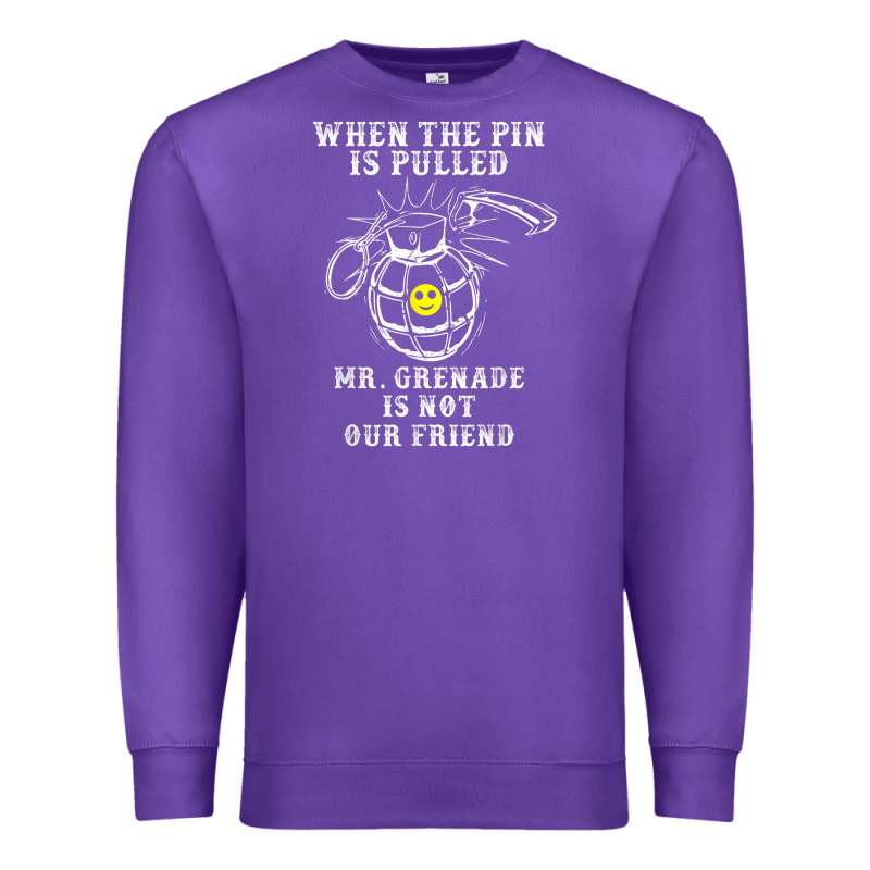 Military Mr Grenade Is Not Our Friend Premium Sweatshirt by linhVisuals | Teevron