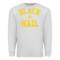 Dove Grey as,hail,black,as,hail,black,as,hail,black,as,hail,black,as Premium Sweatshirt - linhVisuals