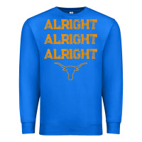 True Royal texas pride state usa alright alright alright t shirt Premium Sweatshirt - linhVisuals