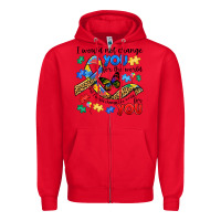 Red i would not change you autism Zipper Hoodie - JahusDesignShop