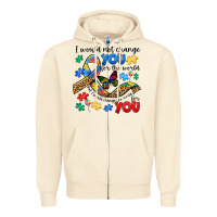 Sandshell i would not change you autism Zipper Hoodie - JahusDesignShop