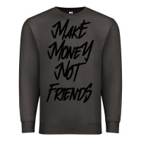 Smoke make money not friends Premium Sweatshirt - linhVisuals