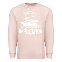 Pale Pink the implication its always sunny in philadelphia Premium Sweatshirt - linhVisuals