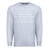 Heather Grey emt hoodie funny trauma queen attention bleeding fun gift Premium Sweatshirt - linhVisuals