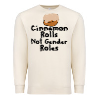 Sandshell cinnamon rolls not gender roles Premium Sweatshirt - linhVisuals