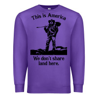 Purple this is america we don't share land here Premium Sweatshirt - linhVisuals